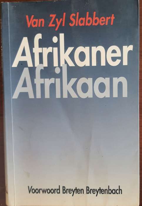 Van Zyl Slabbert: Afrikaner Afrikaan